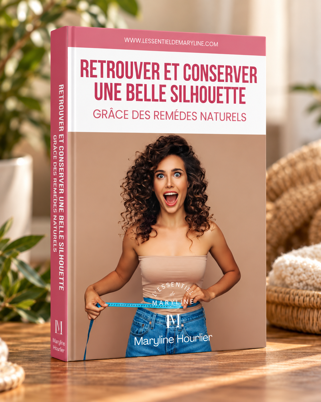Ebook Les secrets pour obtenir une belle silhouette avec des remèdes naturels