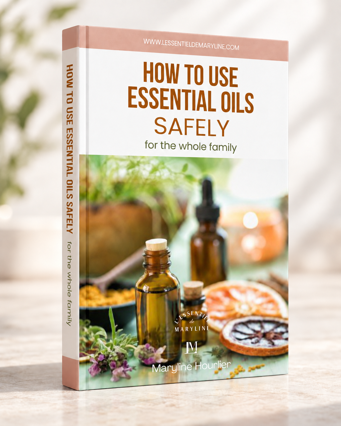 Ebook Using Essential Oils Safely for the Whole Family Daily